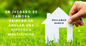 Un juzgado de Zamora se convierte en el primero en anular una hipoteca multidivisa